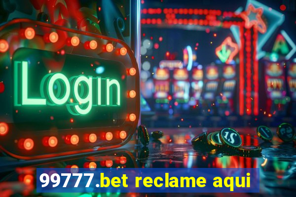 99777.bet reclame aqui